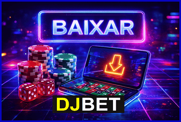 Como usar o aplicativo DJBET no mobile